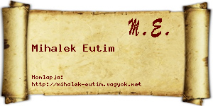 Mihalek Eutim névjegykártya